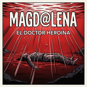 El Doctor Heroína