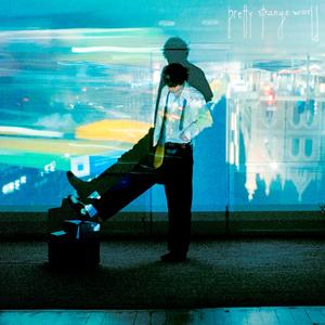 Pretty Strange World