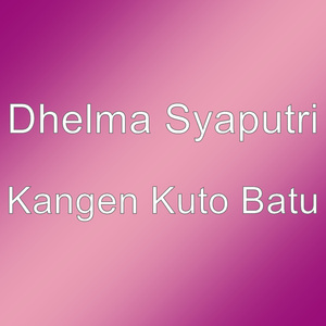 Kangen Kuto Batu
