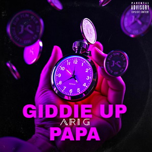 GIDDIE UP PAPA