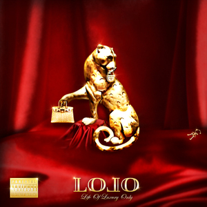 L.O.L.O (Life of Luxury Only) (Dirty Ver.)
