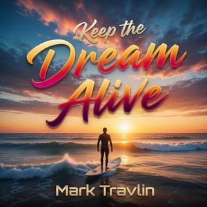 Keep the Dream Alive