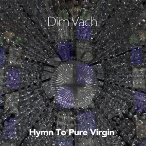 Hymn to Pure Virgin (Buddha's Original Mix)