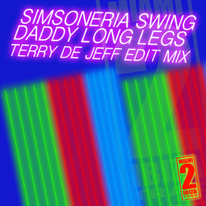 Daddy Long Legs (Terry De Jeff Edit Mix)