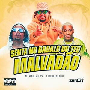 Senta no Badalo do Teu Malvadão