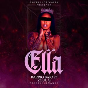 Ella (feat. Zoul G)