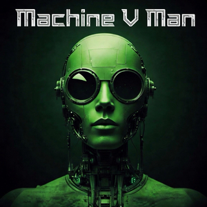 Machine v Man (Techno Remix)