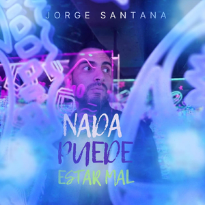 Nada Puede Estar Mal