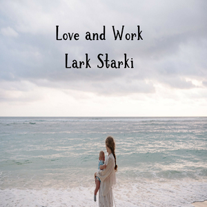 Love and Work