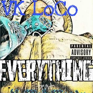 Everything (feat. U-Mob Meady)