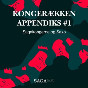 Sagnkongerne og Saxo - Kongerækken Appendiks 1, del004