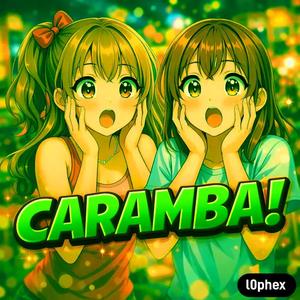 Caramba (SLOWED)