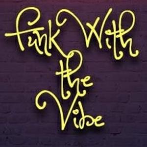 Funk With the Vibe