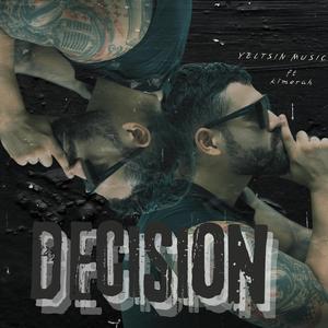 Decision (feat. kimerah)