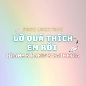 Lỡ Thích Em Rồi