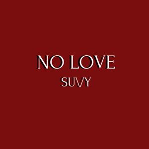 NO LOVE (Edit)