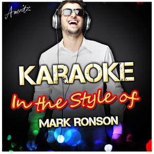 Somebody to Love Me (In the Style of Mark Ronson,The Business Intl, Boy George & Andrew Wyatt) [Karaoke Version]