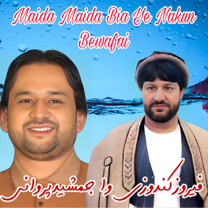 Maida Maida Bia Ye Nakun Bewafai
