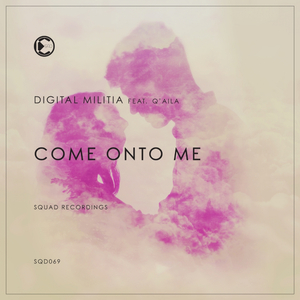 Come Onto Me (Original Mix)