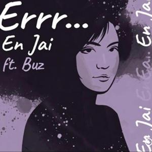 Errr... (feat. Buz)