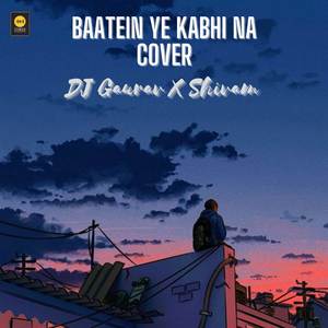 Baatein Ye Kabhi Na (Cover)