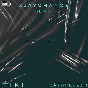 LOTTA DEM 2 (feat. TIKI & JÄYBREEZZII)