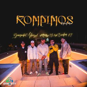 Rompimos (feat. varonw, Cristian betancur, Escobar 27, Jhayel & Yvngneibel)