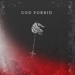 God Forbid (feat. ALL RISE)