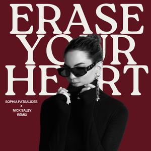 Erase Your Heart (Nick Saley Remix)