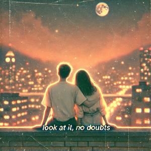 Look at It, There's no Turning Back