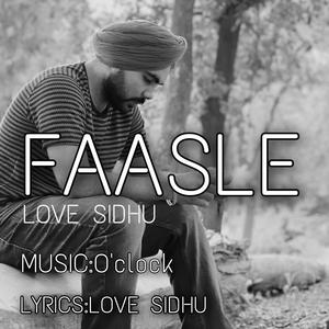 Faasle || Love Sidhu || O'Clock music
