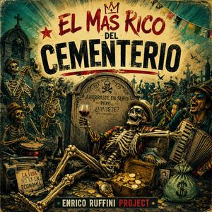 El Mas Rico del Cementerio
