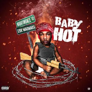 babyhot anthem (feat. jublockshotta mellsteppin EBK lil play EBK leebo EBK jaaybo Baby maxx)