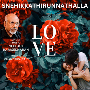 Snehikkathirunnathalla (Male Version)