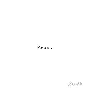 Free. (feat. Ke'Andra)