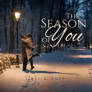 The Season of You (feat. Isaac B. Cole)