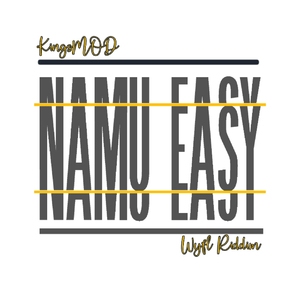 Namu Easy (wyfl riddim)