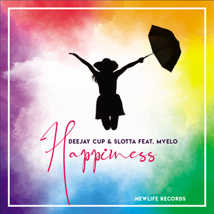 Happiness (Radio Edit) [Feat. Mvelo]