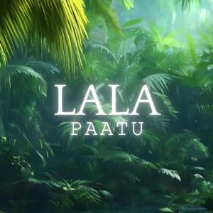 Lala's Paatu
