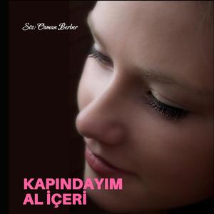KAPINDAYIM AL İÇERİ