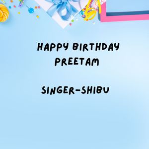Happy Birthday Preetam