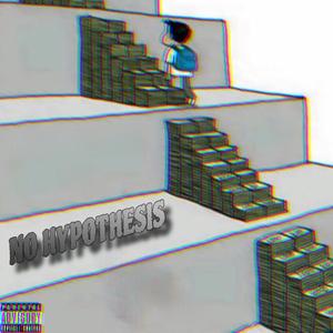 No Hypothesis