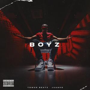 BOYZ (feat. Juanko Beats)
