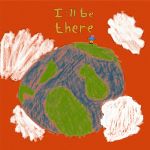 I'll Be There