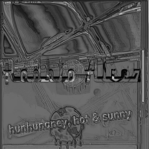 Hunhunaney, Hot & Sunny