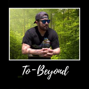 To Beyond