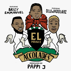 Accolades (feat. Brizy Emmanuel & Oluwadolarz)