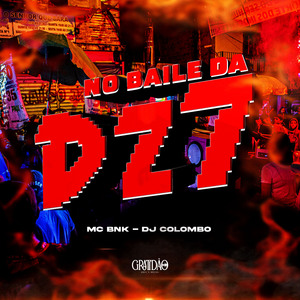 No Baile da Dz7