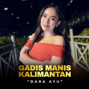 Gadis Manis Kalimantan