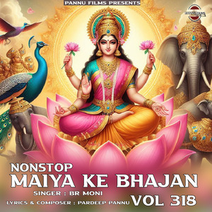 Nonstop Maiya Ke Bhajan Vol 318
